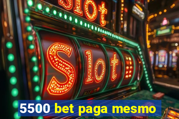 5500 bet paga mesmo